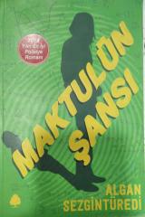 Maktulün Şansı - ALGAN SEZGİNTÜREDİ