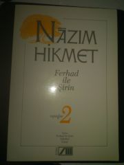 NAZIM HİKMET - FERHAD İLE ŞİRİN