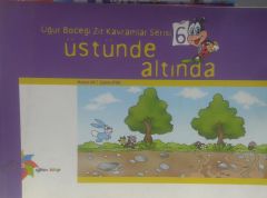 Uğur Böceği Zıt Kavramlar Serisi 6 : Üstünde Altında