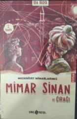 Medeniyet Mimarlarımız 2-Mimar Sinan ve Çırağı
