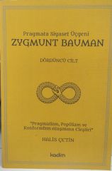 Pragmata Siyaset Üçgeni Zygmunt Bauman - Dördüncü Cilt