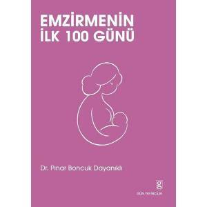 Emzirmenin İlk 100 Günü