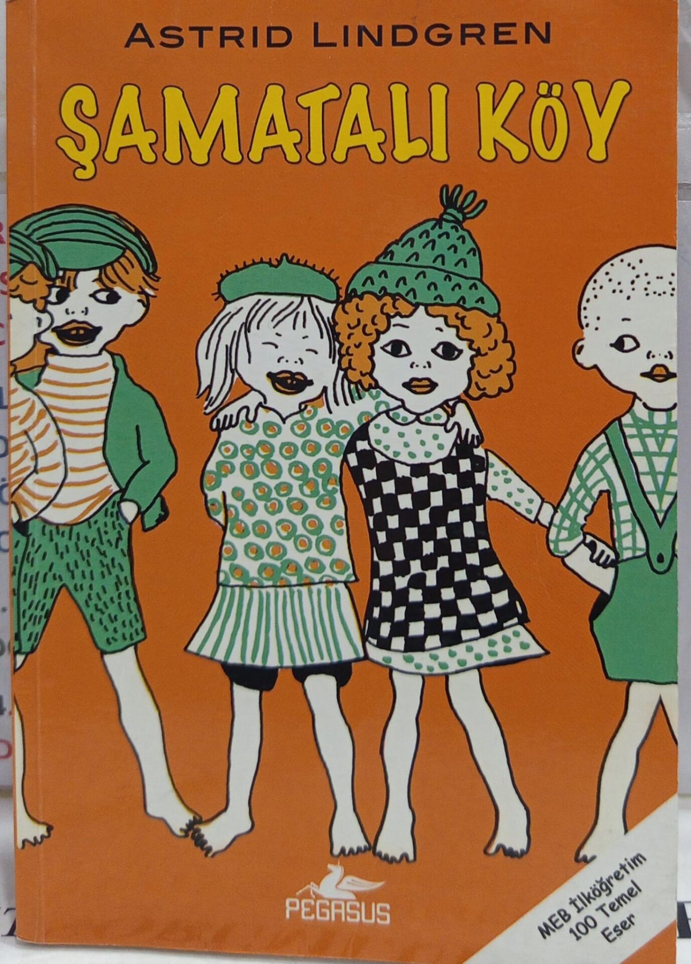 Şamatalı Köy - Astrid Lindgren