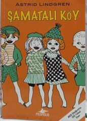 Şamatalı Köy - Astrid Lindgren