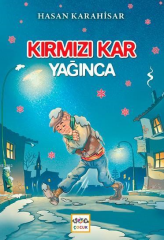 Kırmızı Kar Yağınca - Hasan Karahisar