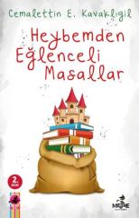 Heybemden Eğlenceli Masallar - Cemalettin E. Kavaklıgil