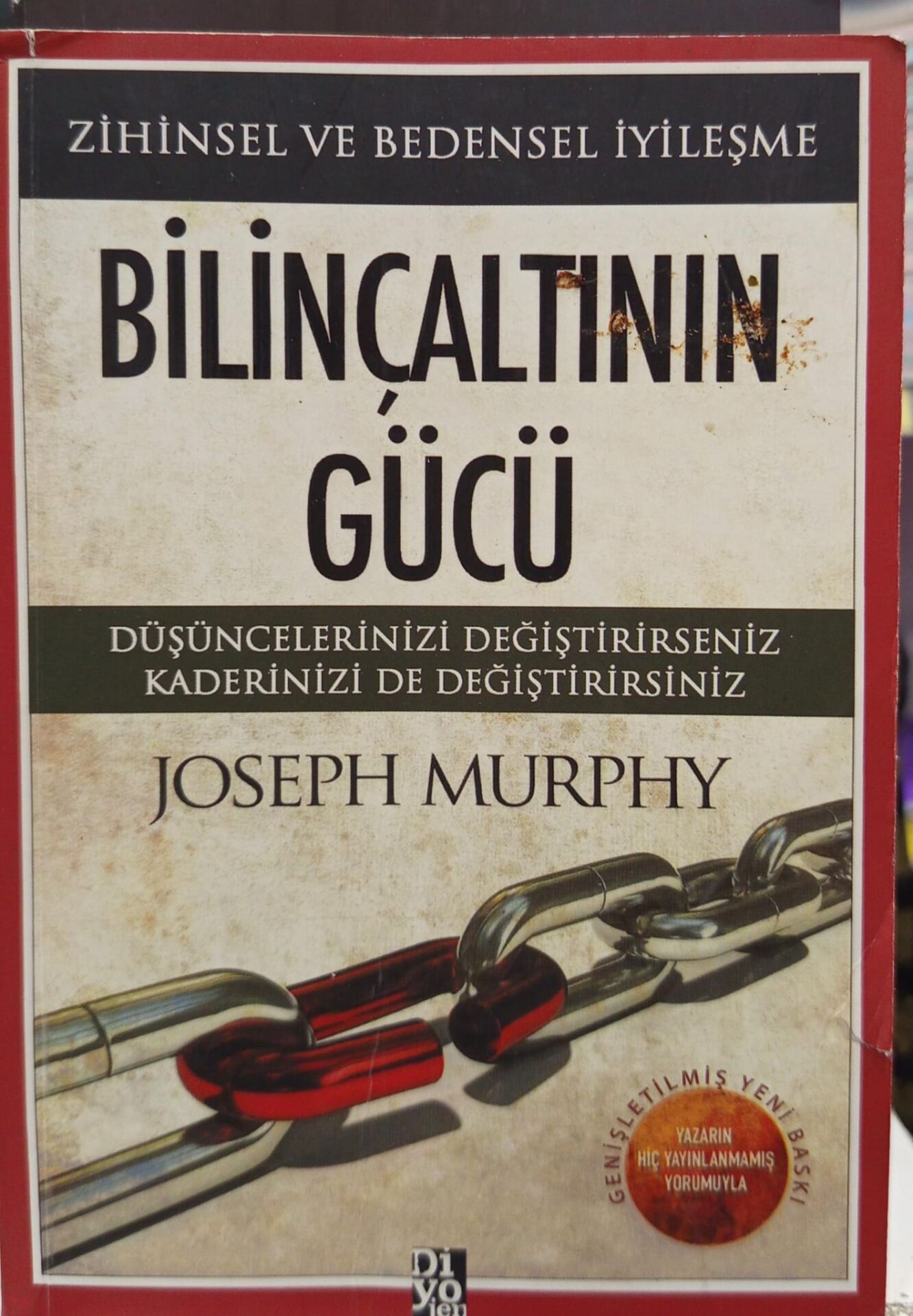 Bilinçaltının Gücü-Zihinsel ve Bedensel İyileşme - Joseph Murphy