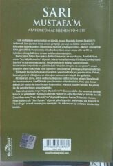 Sarı Mustafam - (Atatürk'ün Az Bilinen Yönleri) Ali Güler