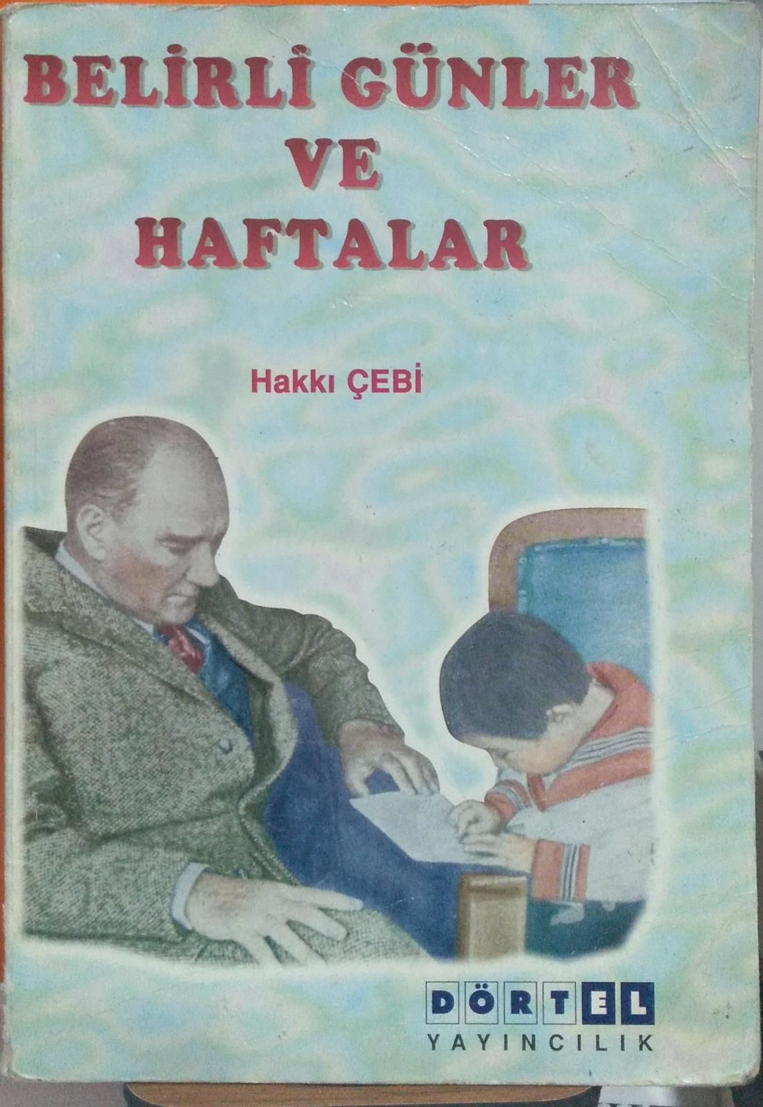 BELİRLİ GÜN VE HAFTALAR-  HAKKI ÇEBİ