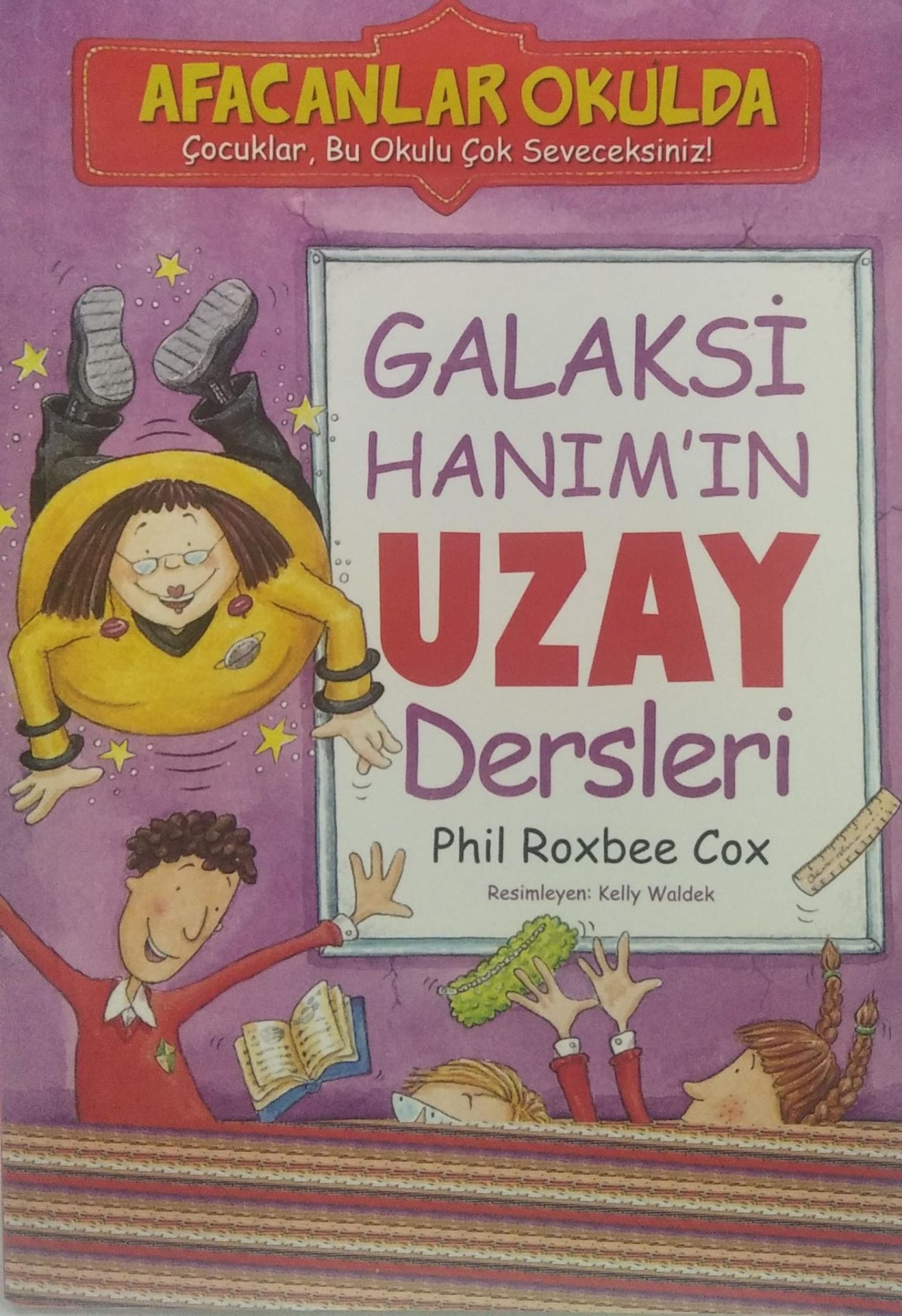 Galaksi Hanım'ın Uzay Dersleri - Phil Roxbee Cox