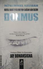 Donmuş - Mükemmel Kurban