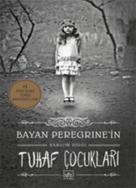 Bayan Peregrine'nin Tuhaf Çocukları 1 - Ransom Riggs