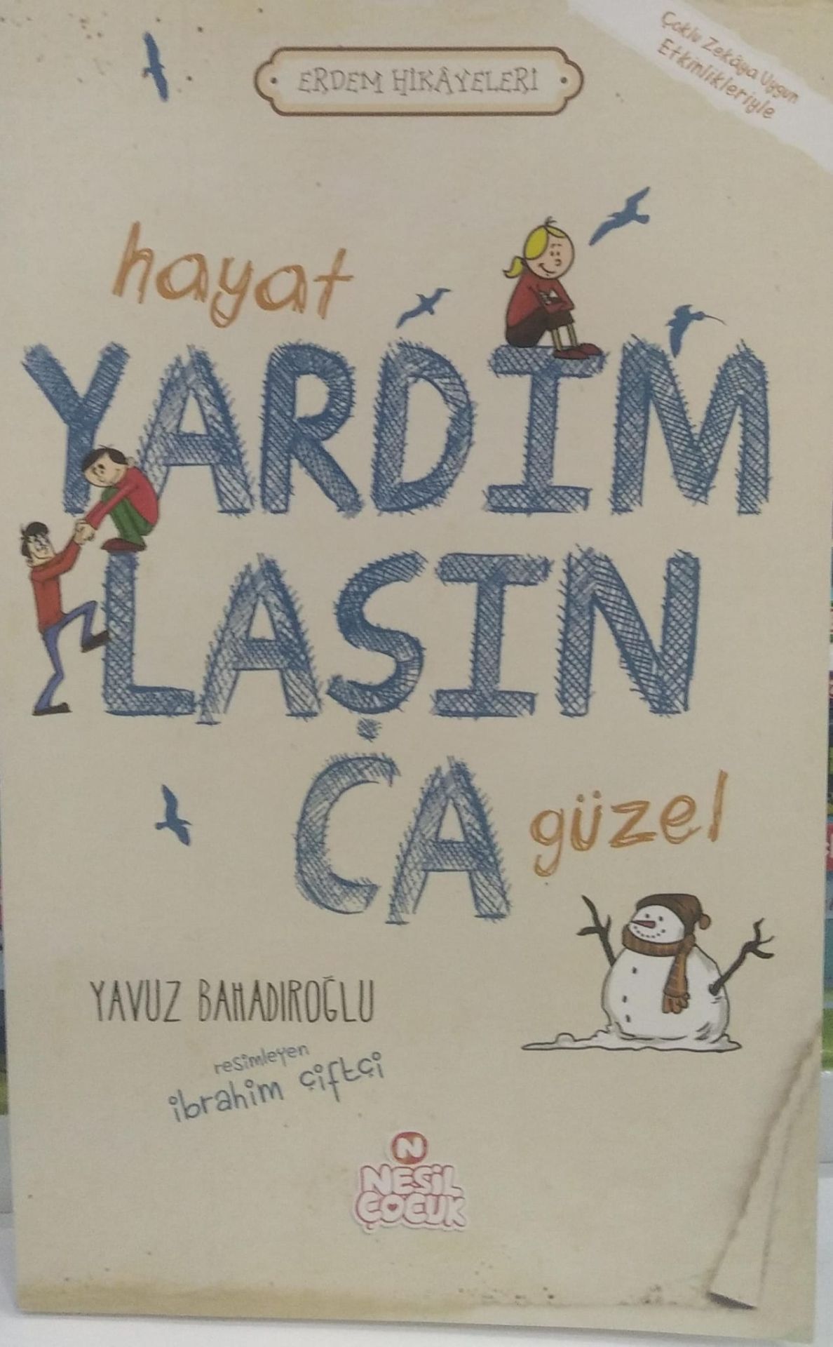 Hayat Yardımlaşınca Güzel - Yavuz Bahadıroğlu