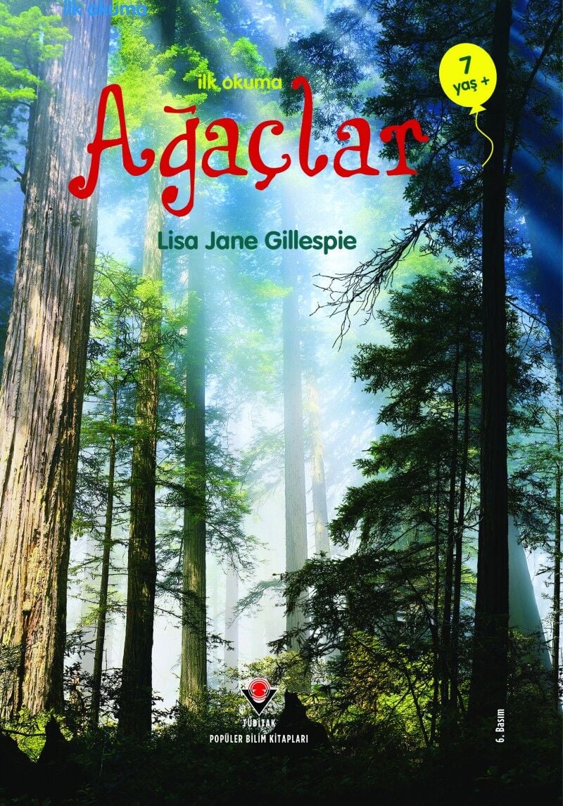 İlk Okuma - Ağaçlar - Lisa Jane Gillespie