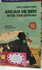 Amcam ve Ben 3 - Büyük Tren Soygunu / Genç Osman Yavaş