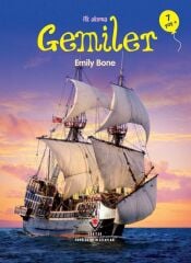 Tübitak İlk Okuma - Gemiler - Emily Bone