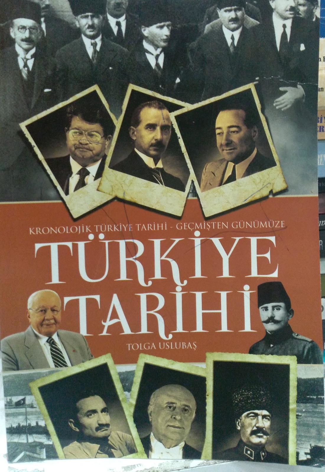 Geçmişten Günümüze Türkiye -  Kronolojik Türkiye Tarihi