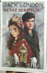 Beyaz Sessizlik -  Jack London