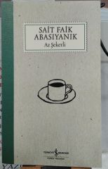 Az Şekerli - Sait Faik Abasıyanık