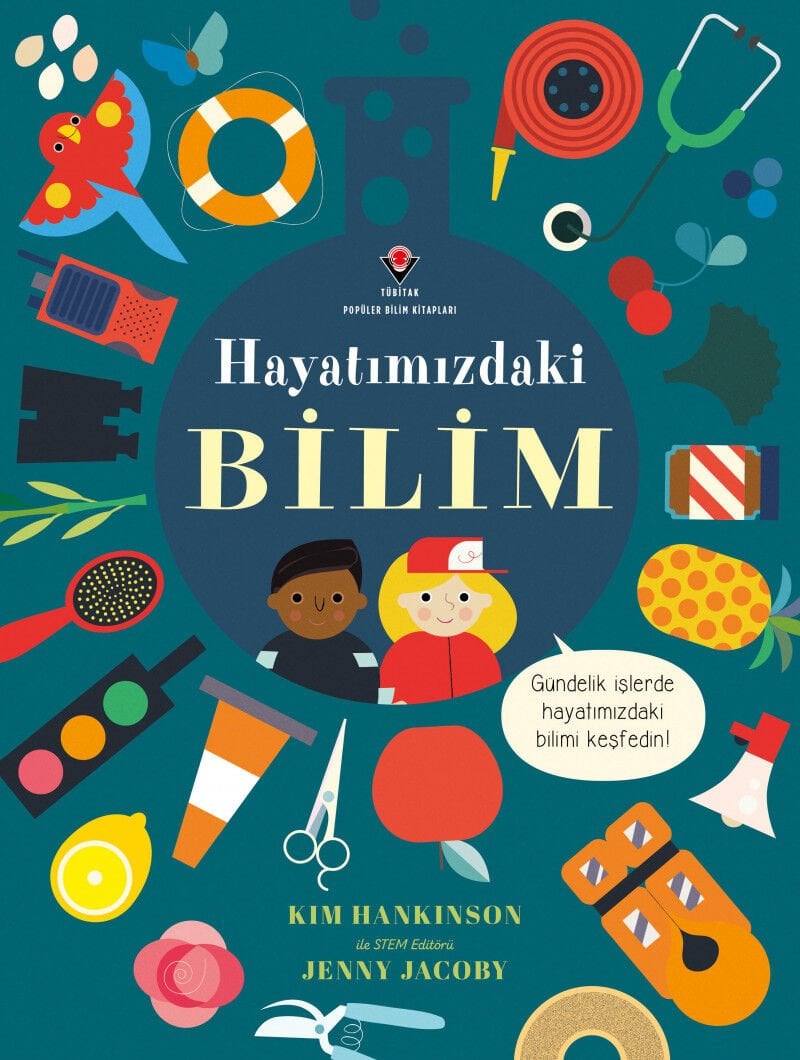 Hayatımızdaki BİLİM - Kim Hankinson / Tübitak