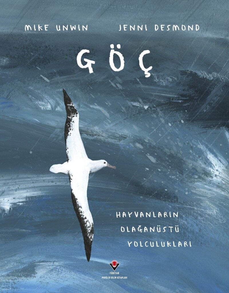 Göç - Hayvanların Olağanüstü Yolculukları - Tübitak