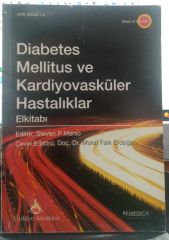 DİABETES MELLİTUS VE KARDİYOVASKÜLER HASTALIKLAR ELKİTABI-STEVEN P. MARSO