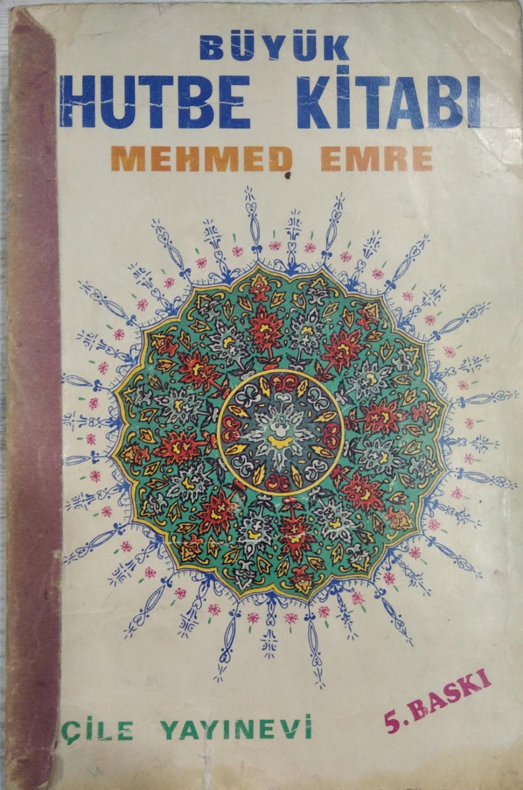 BÜYÜK HUTBE KİTABI - MEHMED EMRE