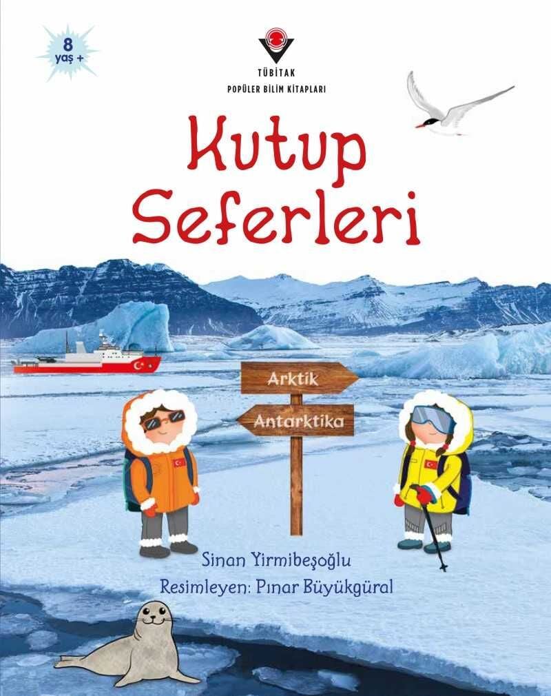 Kutup Seferleri - Sinan Yirmibeşoğlu - Tübitak
