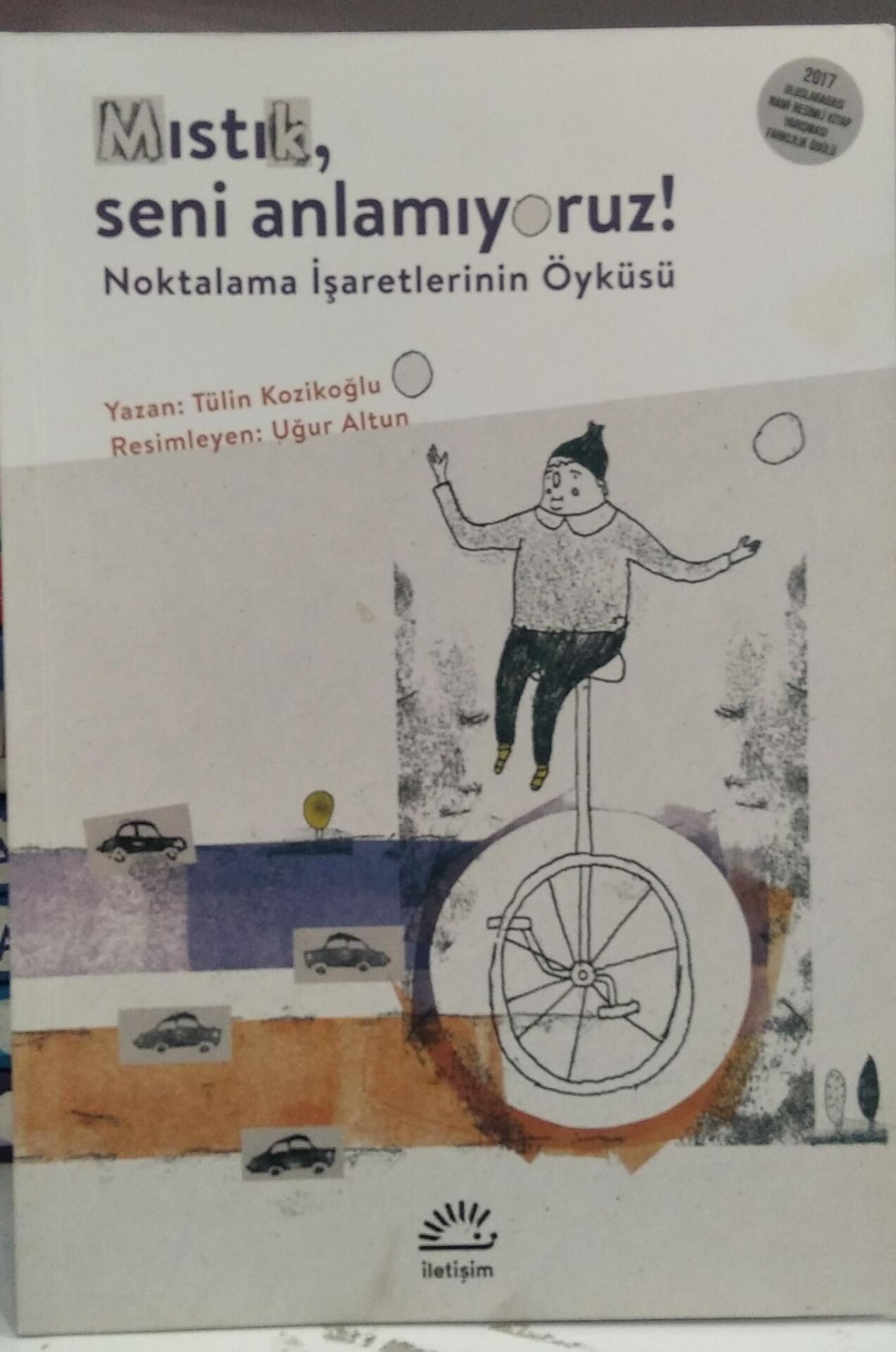 Mıstık Seni Anlamıyoruz! - Tülin Kozikoğlu