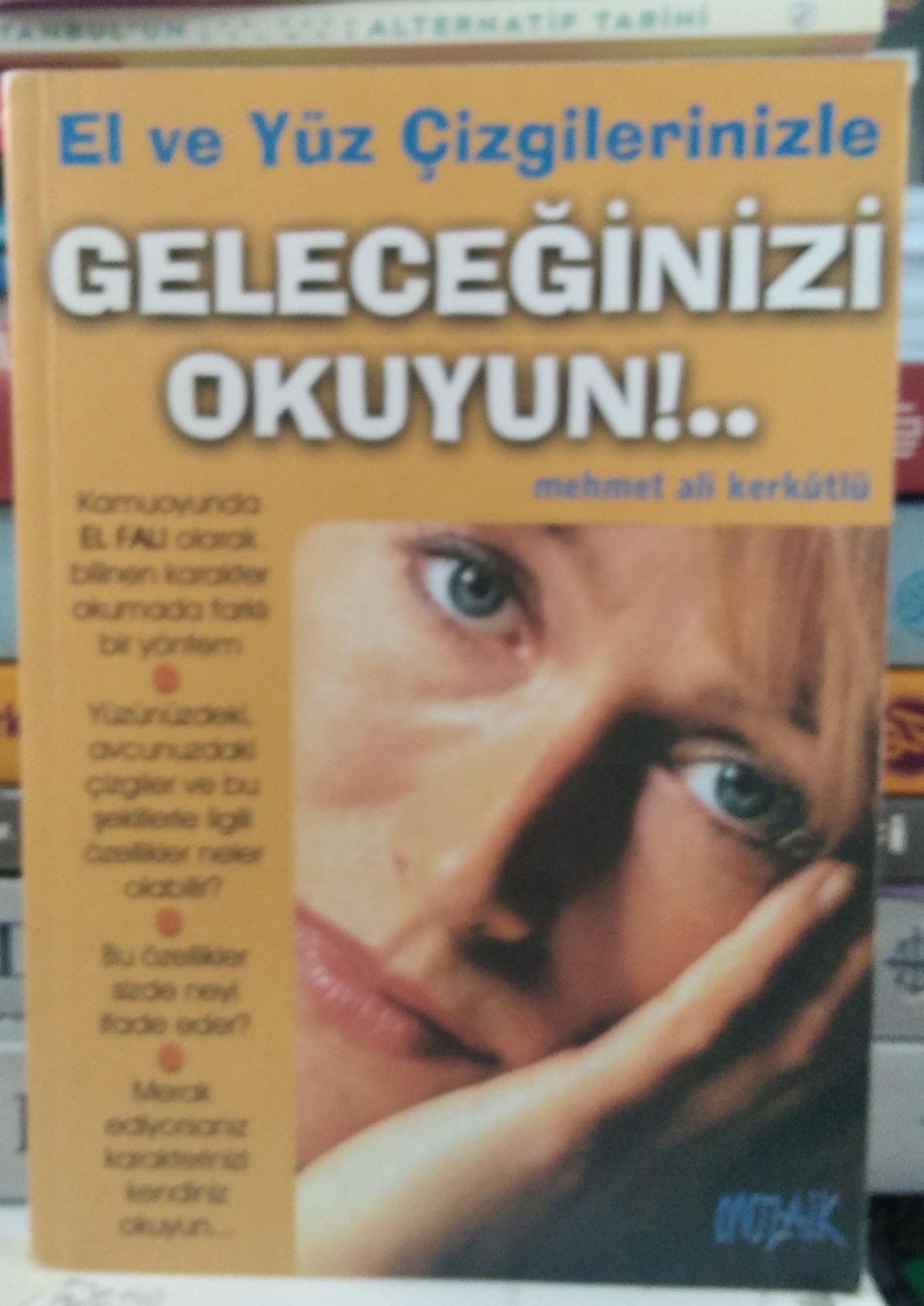 Geleceğinizi Okuyun! - Mehmet Ali Kerkütlü