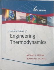 Fundamentals Of Engineering Thermodynamics - 6th Edition