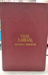 Tam İlmihal - Seadeti Ebediyye - Hüseyin Hilmi Işık