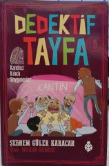 Dedektif Tayfa 5: Kantinci Kılıklı Soyguncular