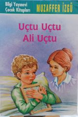 Uçtu Uçtu Ali Uçtu -Muzaffer İzgü