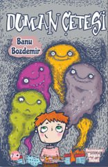 Duman Çetesi - Banu Bozdemir