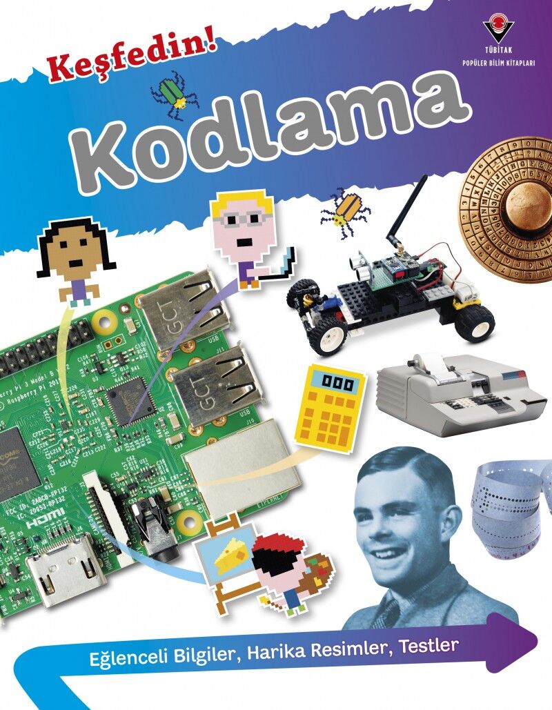 Keşfedin ! Kodlama - Bilge Tanrıseven - Tübitak