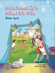 Hatırlamak İçin Güzel Bir Gün - Ömer Açık
