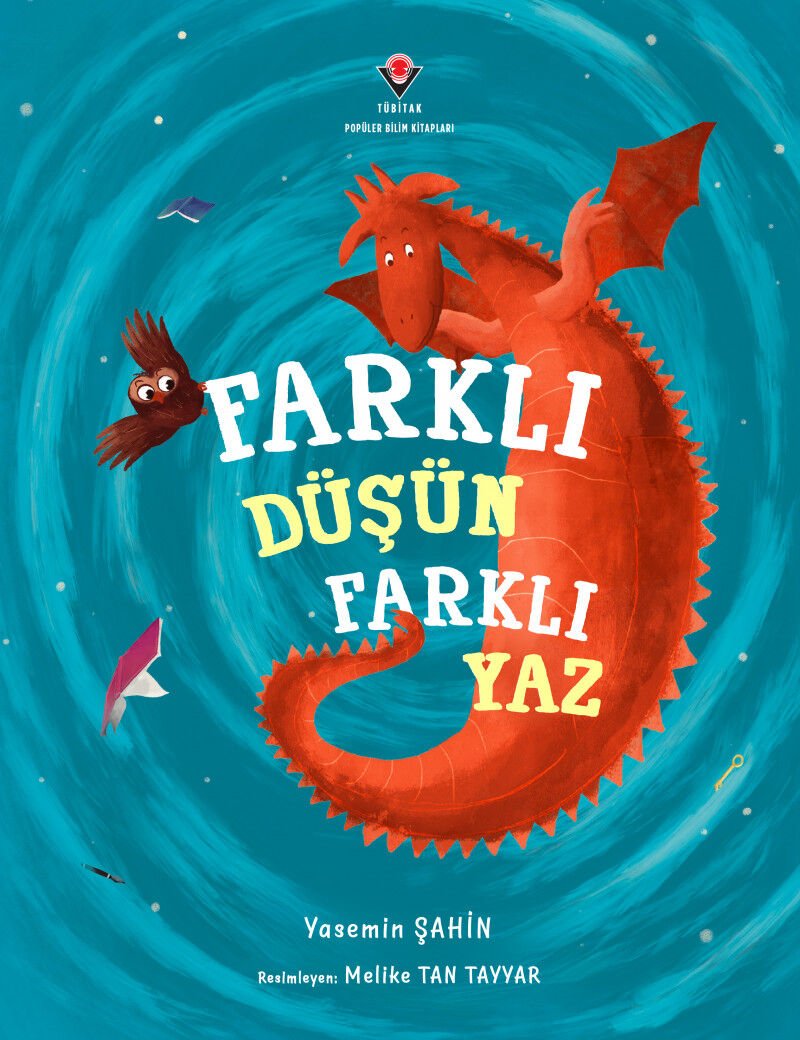 Farklı Düşün Farklı Yaz - Yasemin Şahin - Tübitak