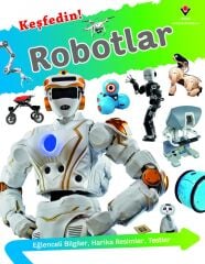 Keşfedin! Robotlar  - Olivia Stanford  - Tübitak
