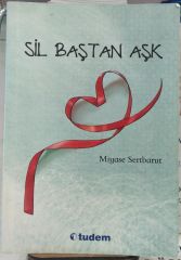 Sil Baştan Aşk - Miyase Sertbarut