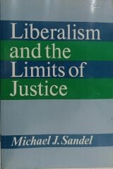 Liberalism and the Limits of Justice - Michael J. Sandel