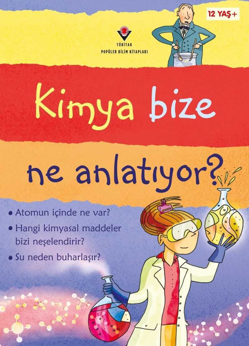 Kimya Bize Ne Anlatıyor? - Lisa Jane Gillespie , Alex Frith / Tübitak