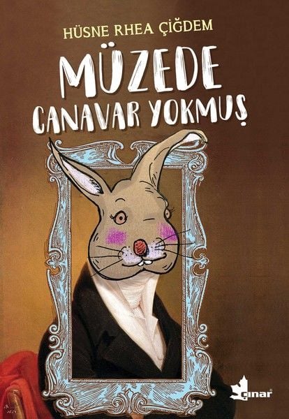 Müzede Canavar Yokmuş - Hüsne Rhea Çiğdem