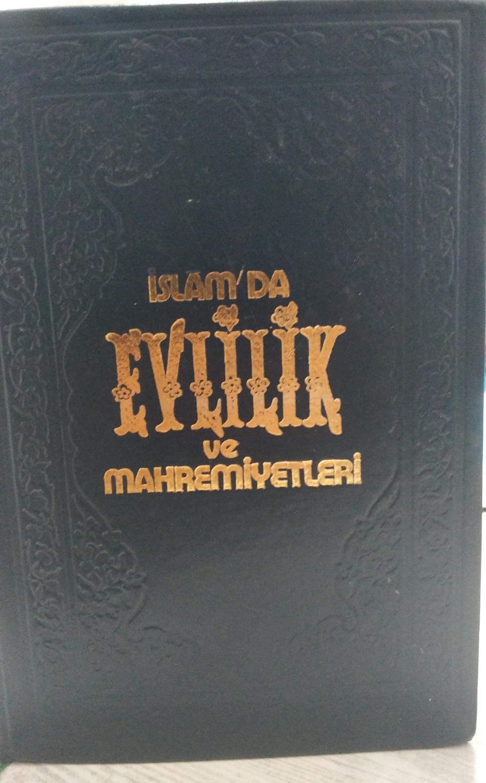 İSLAM' DA EVLİLİK VE MAHREMİYETLERİ