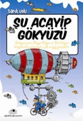Şu Acayip Gökyüzü - Tarık Uslu