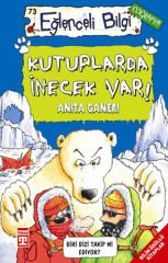 Eğlenceli Bilgi - Kutuplarda İnecek Var