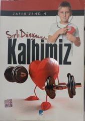 Sırlı Dünyasında Kalbimiz - Zafer Zengin