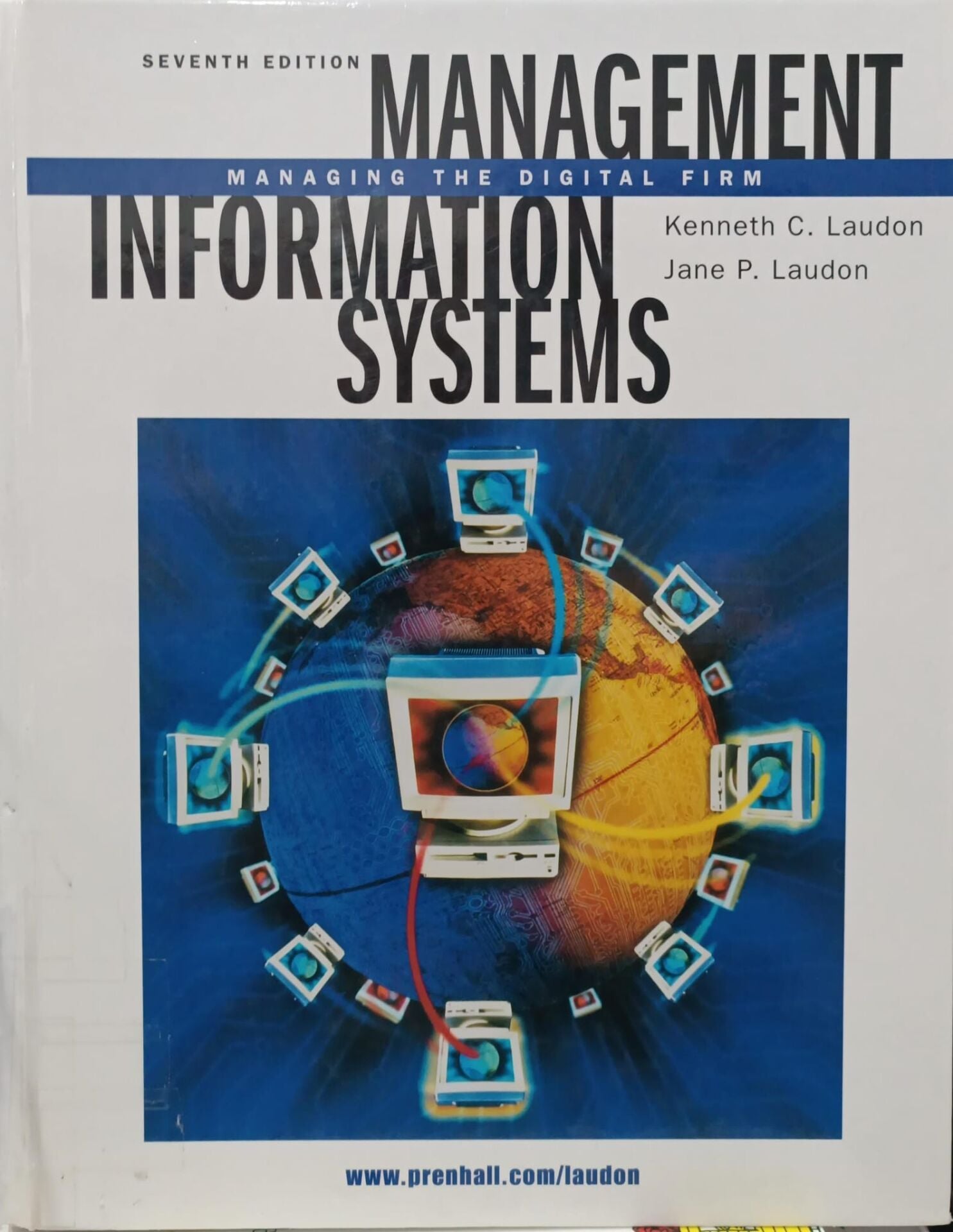 Management Information Systems, 7 th Ed. - Keneth C. Laudin + CD