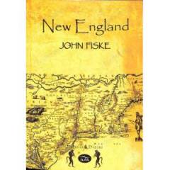 NEW ENGLAND - JOHN FISKE