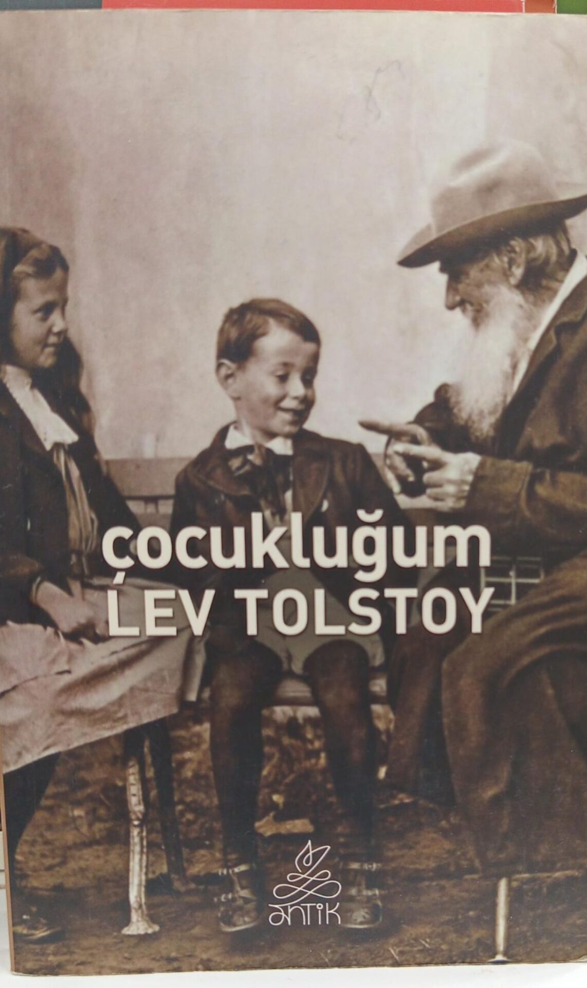 Çocukluğum -  Lev Nikolayeviç Tolstoy